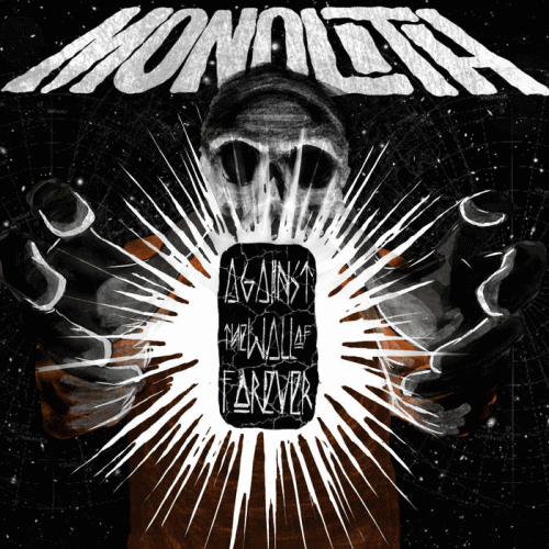 Monolith (USA-3) : Against the Wall of Forever